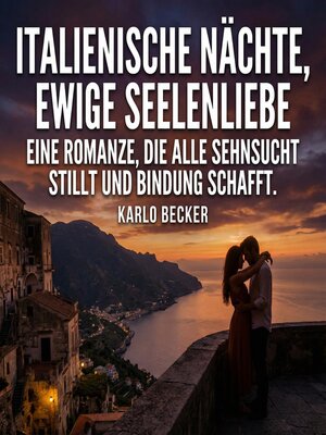 cover image of Italienische Nächte, ewige Seelenliebe